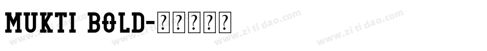 Mukti Bold字体转换